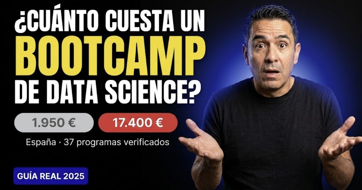 Comparativa de bootcamps Data Science en España 2026: precio, duración y empleabilidad